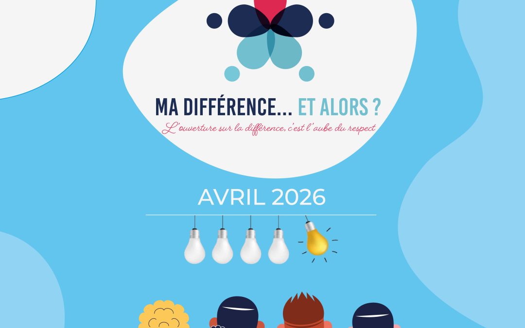 Ma différence et alors ? Le mois de la différence