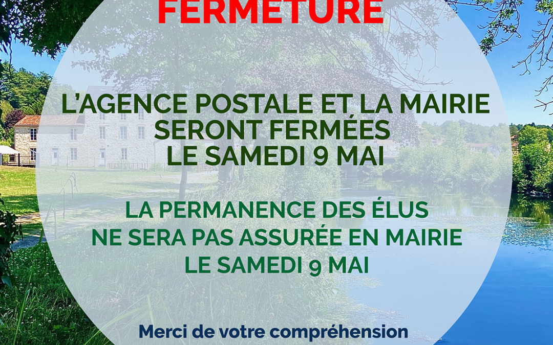 Fermeture de l’accueil et de l’agence postale