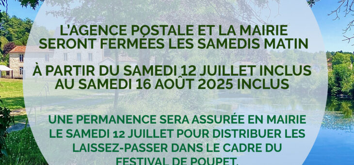 Fermeture estivale les samedis matin